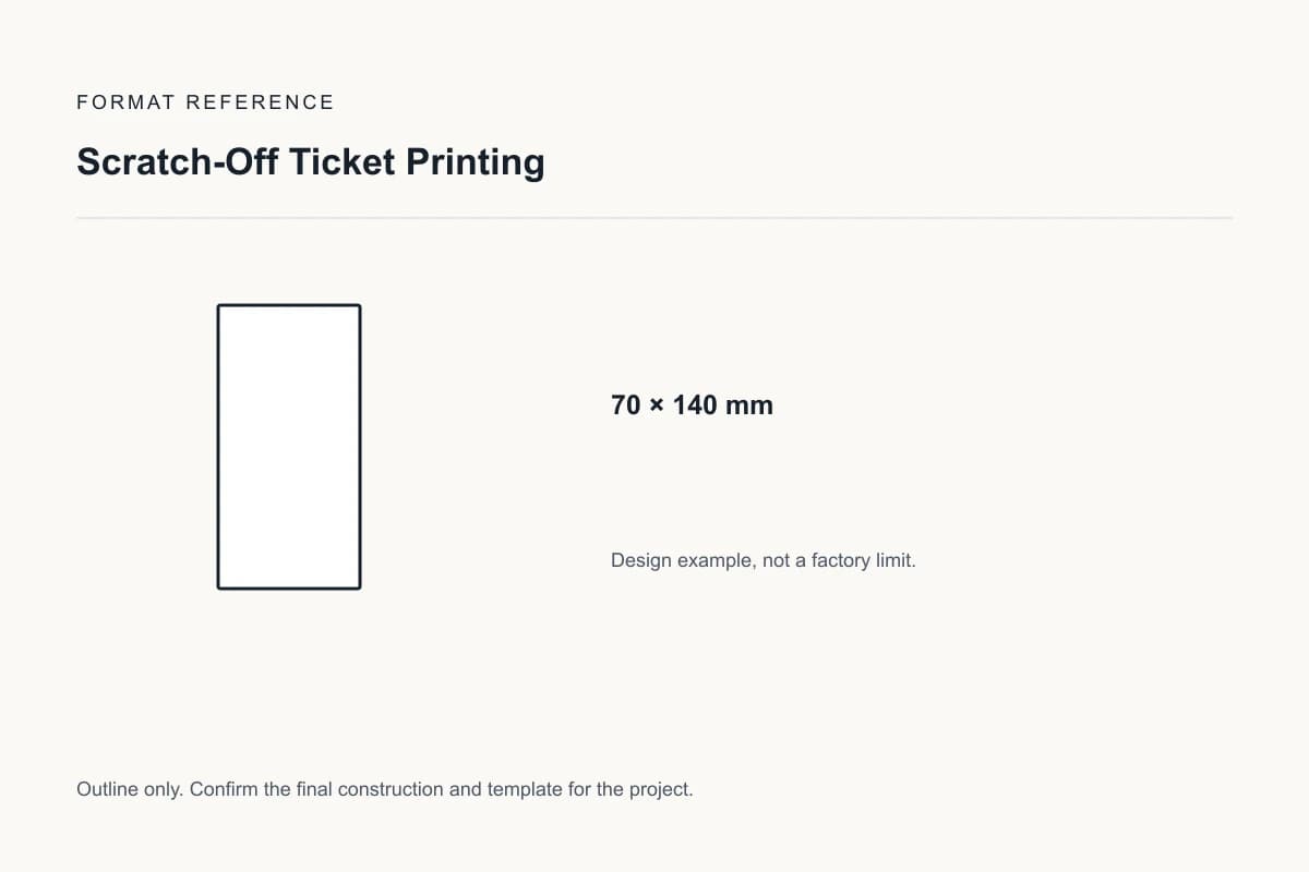 Reference format for scratch-off ticket printing: 70 × 140 mm; design example, not a production dieline